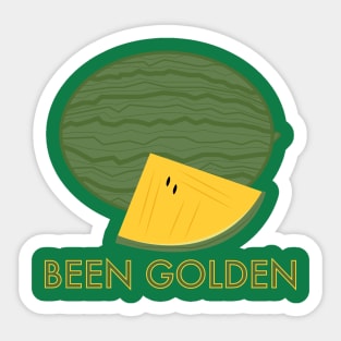 BEEN GOLDEN Sticker